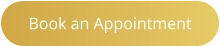 Book an Appointment